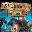 Enigmatis: The Ghosts of Maple Creek