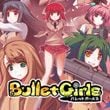 Bullet Girls