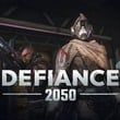 Defiance 2050