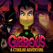 Gibbous: A Cthulhu Adventure