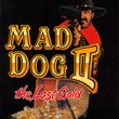 Mad Dog II: The Lost Gold