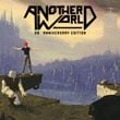 Another World: 20th Anniversary Edition