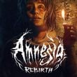 Amnesia: Rebirth