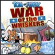 Tom & Jerry: War of the Whiskers