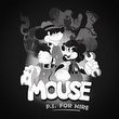 Mouse: P.I. for Hire