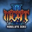 M.E.A.T. II: Absolute Zero