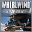 Whirlwind Over Vietnam