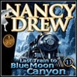 Nancy Drew: Last Train to Blue Moon Canyon