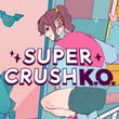 Super Crush KO