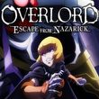 Overlord: Escape from Nazarick