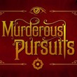 Murderous Pursuits