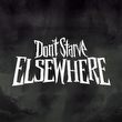 Don’t Starve Elsewhere