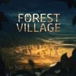 Life is Feudal: Forest Village