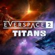 Everspace 2: Titans