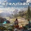 Stranded: Alien Dawn