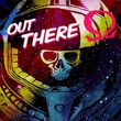 Out There: Ω Edition