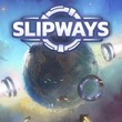 Slipways