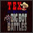 Tex's Atomic's Big Bot Battles