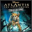 Atlantis: The Lost Empire – Trial by Fire