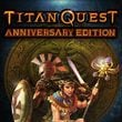 Titan Quest: Anniversary Edition