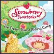 Strawberry Shortcake: Ice Cream Island Riding Camp