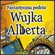 Fantastyczna Podroz Wujka Alberta