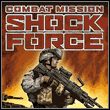 Combat Mission: Shock Force