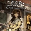 1998: The Toll Keeper Story