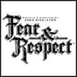 Fear & Respect