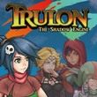 Trulon: The Shadow Engine