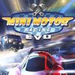 Mini Motor Racing EVO