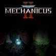 Warhammer 40,000: Mechanicus II