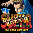 Super Blackjack Battle II Turbo Edition