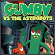 Gumby vs. The Astrobots