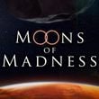 Moons of Madness