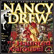 Nancy Drew: The Haunted Carousel