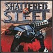 Shattered Steel