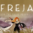 Freja and the False Prophecy