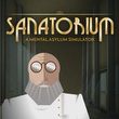 Sanatorium: A Mental Asylum Simulator