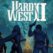 Hard West 2