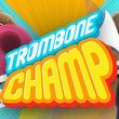 Trombone Champ