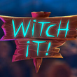 Witch It