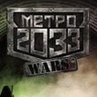 Metro 2033 Wars