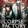 Corpse Factory