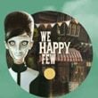 We Happy Few