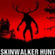 Skinwalker Hunt