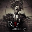 Rise of Insanity