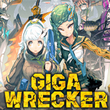 Giga Wrecker