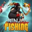 Ninja Fishing