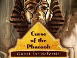Curse of the Pharaoh: The Quest for Nefertiti